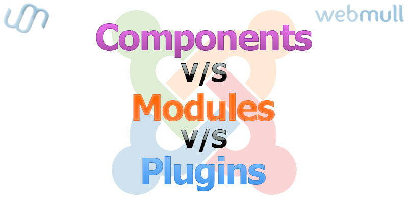 Joomla Components vs Modules vs Plugins